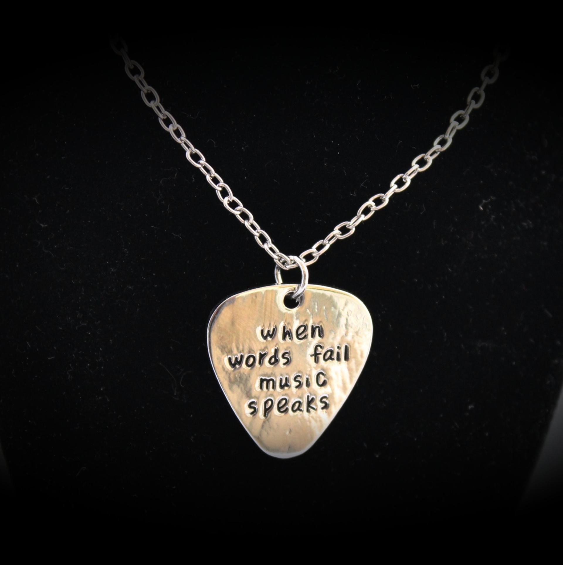 Guitar Pick Necklace - "When Words Fail Music Speaks"